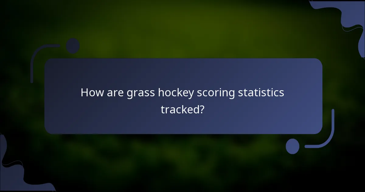 How are grass hockey scoring statistics tracked?